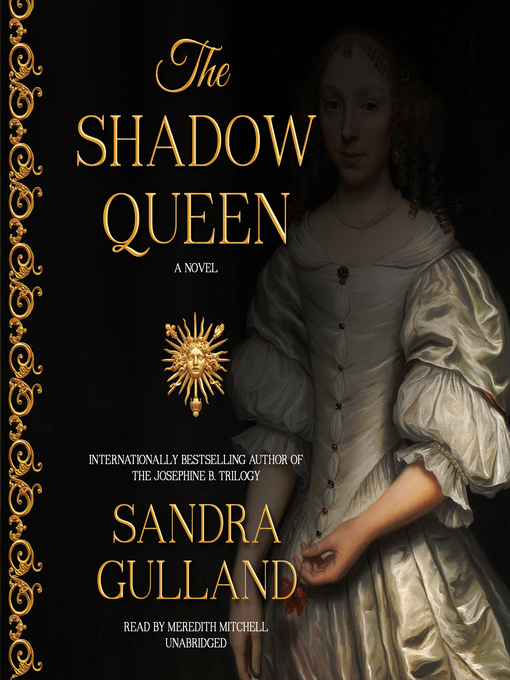 Title details for The Shadow Queen by Sandra Gulland - Wait list